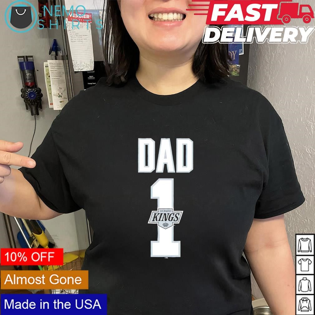 Dad Number 1 with Los Angeles Kings logo shirt