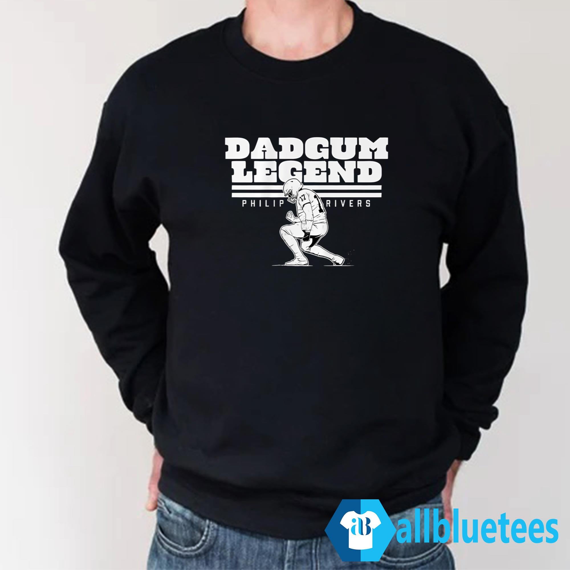 Dadgum Legend Philip Rivers Shirt