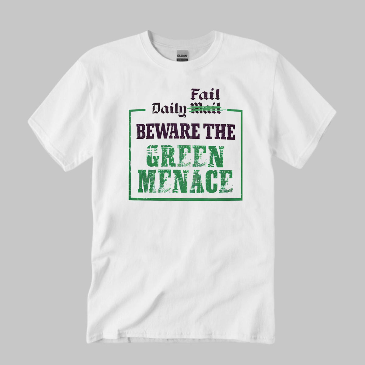 Daily Fail Beware The Green Menace Shirt