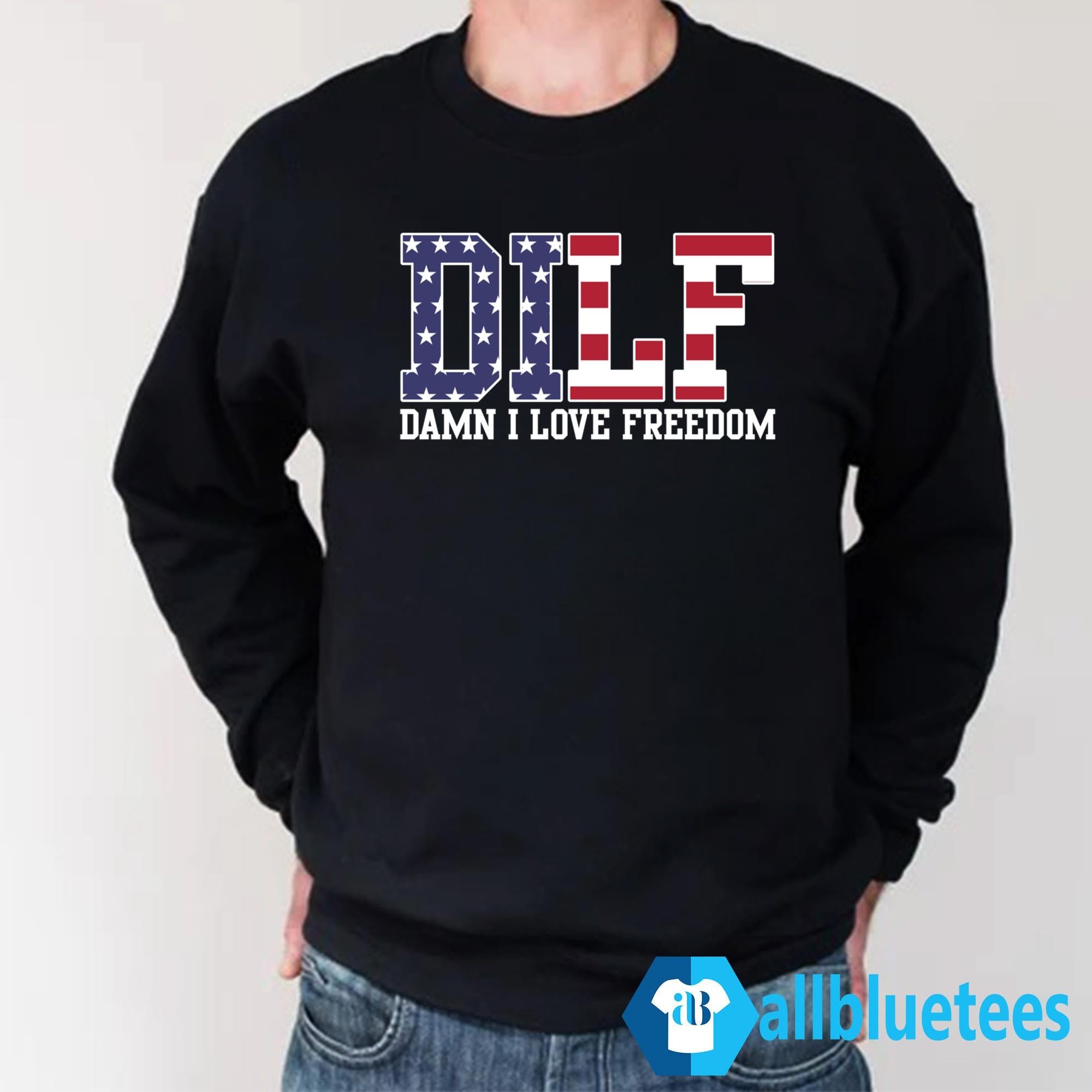 Damn I Love Freedom Shirt