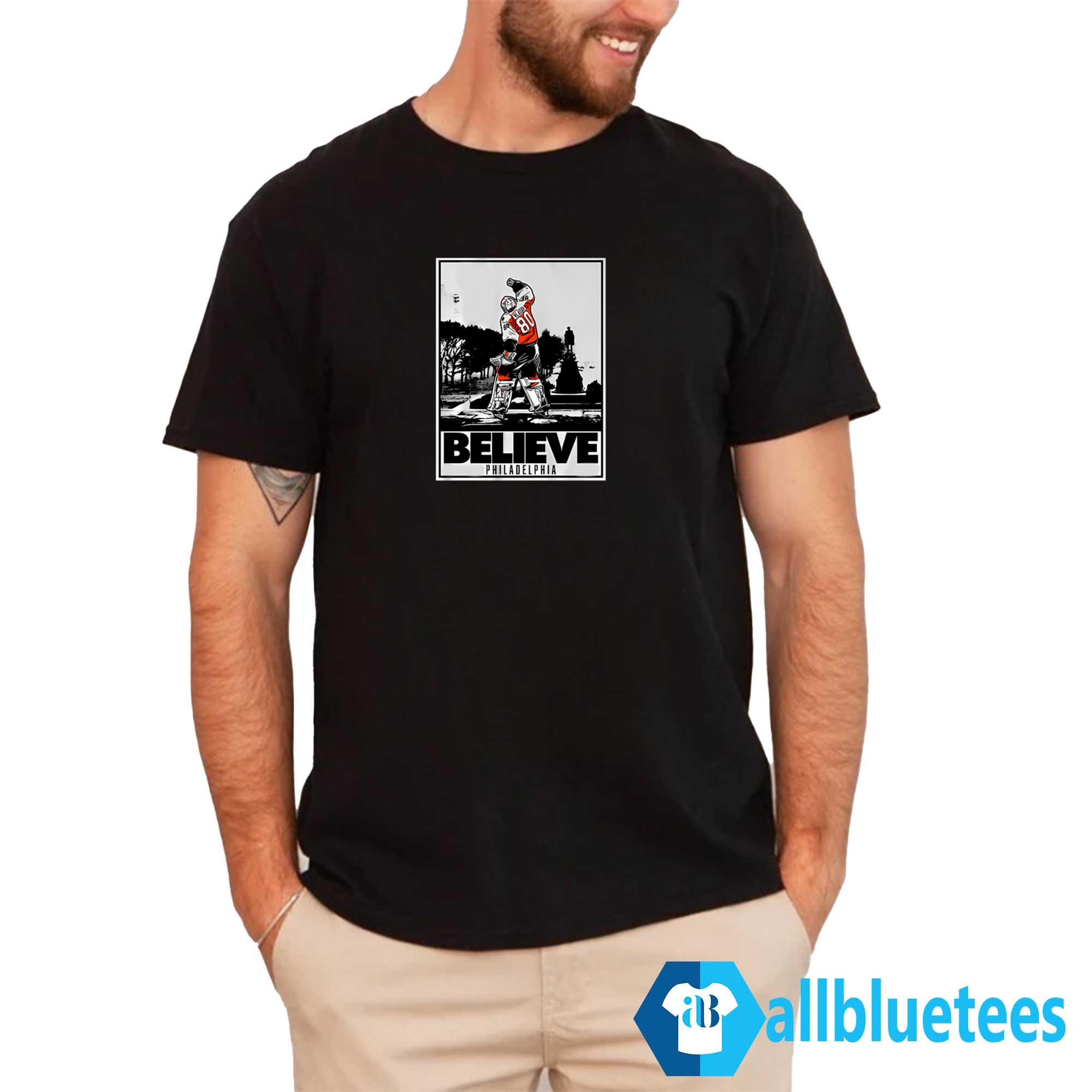 Dan Vladar Believe Philadelphia Shirt