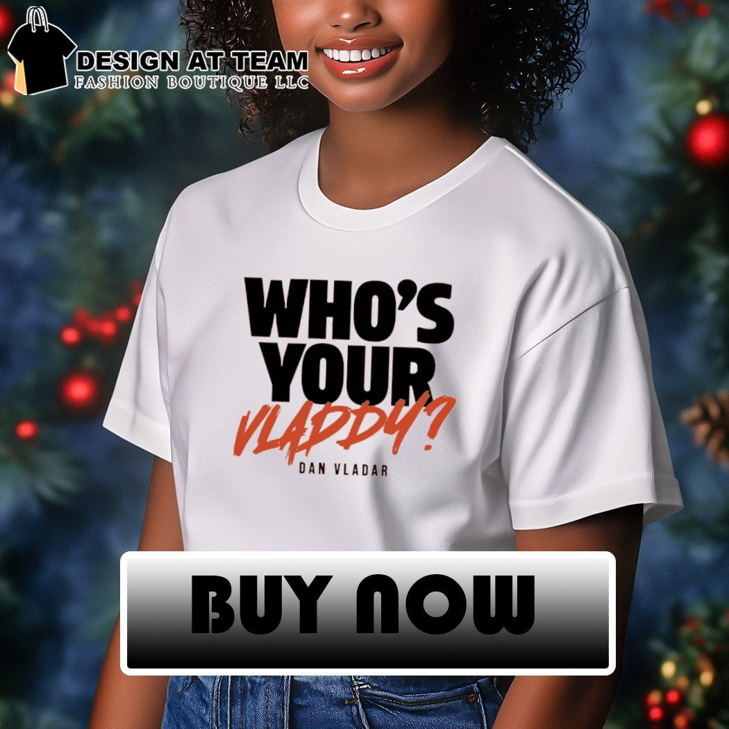 Dan Vladar Who’s Your Vladdy Philadelphia Flyers Hockey NHL shirt