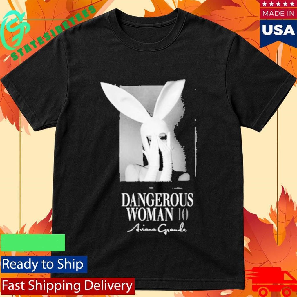 Dangerous Woman 10 Ariana Grande Shirt