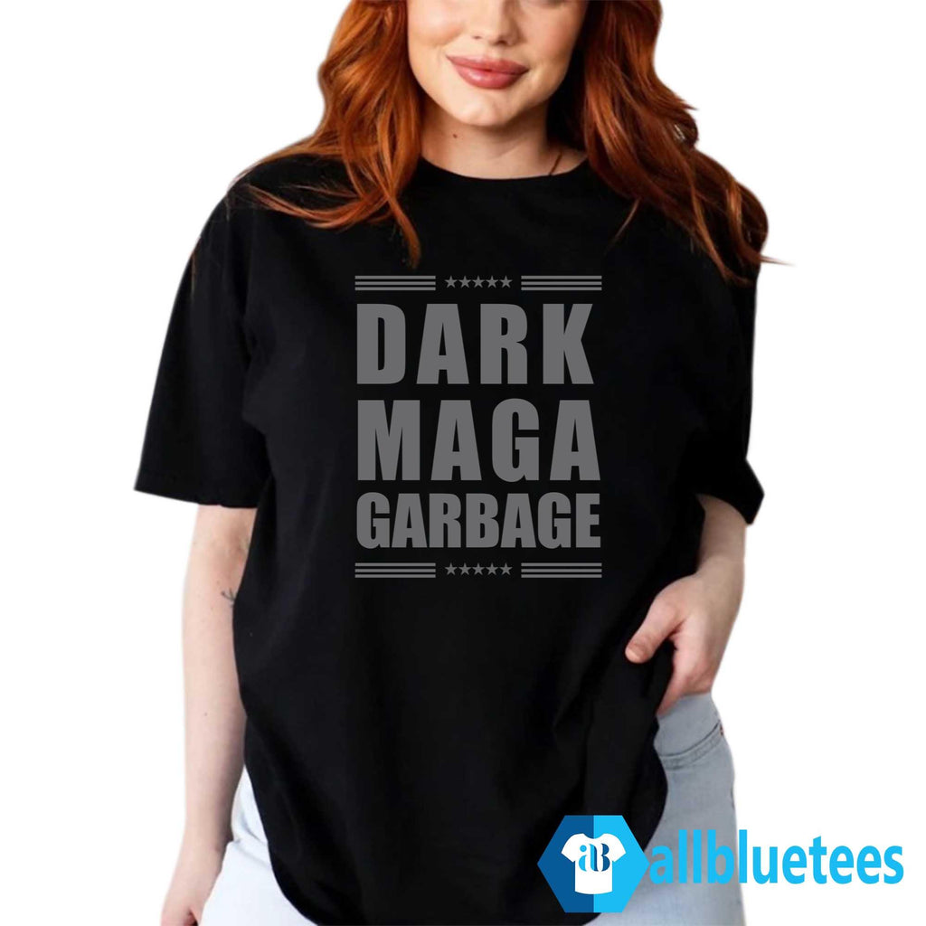 Dark MAGA Garbage Shirt