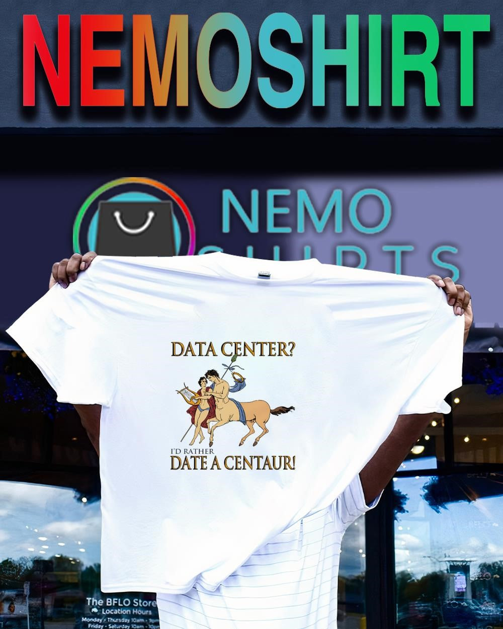 Data center I’d rather date a centaur graphic shirt
