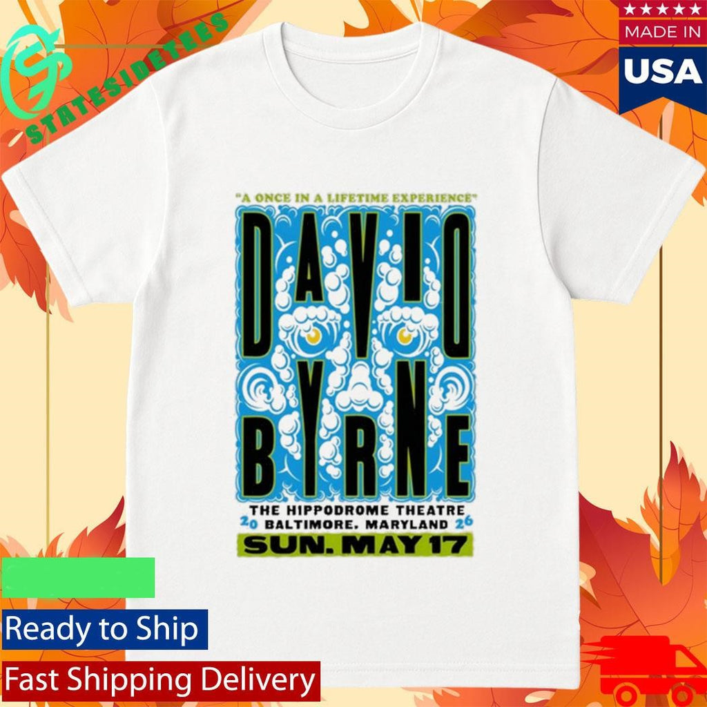 David Byrne Hippodrome Theatre In Baltimore MD May 17 2026 Shirt