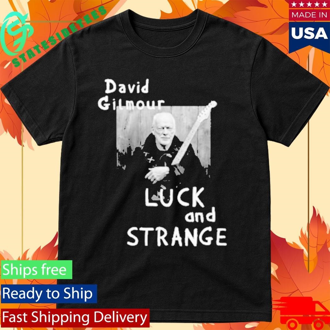 David Gilmour Luck And Strange Tour Portrait Shirt