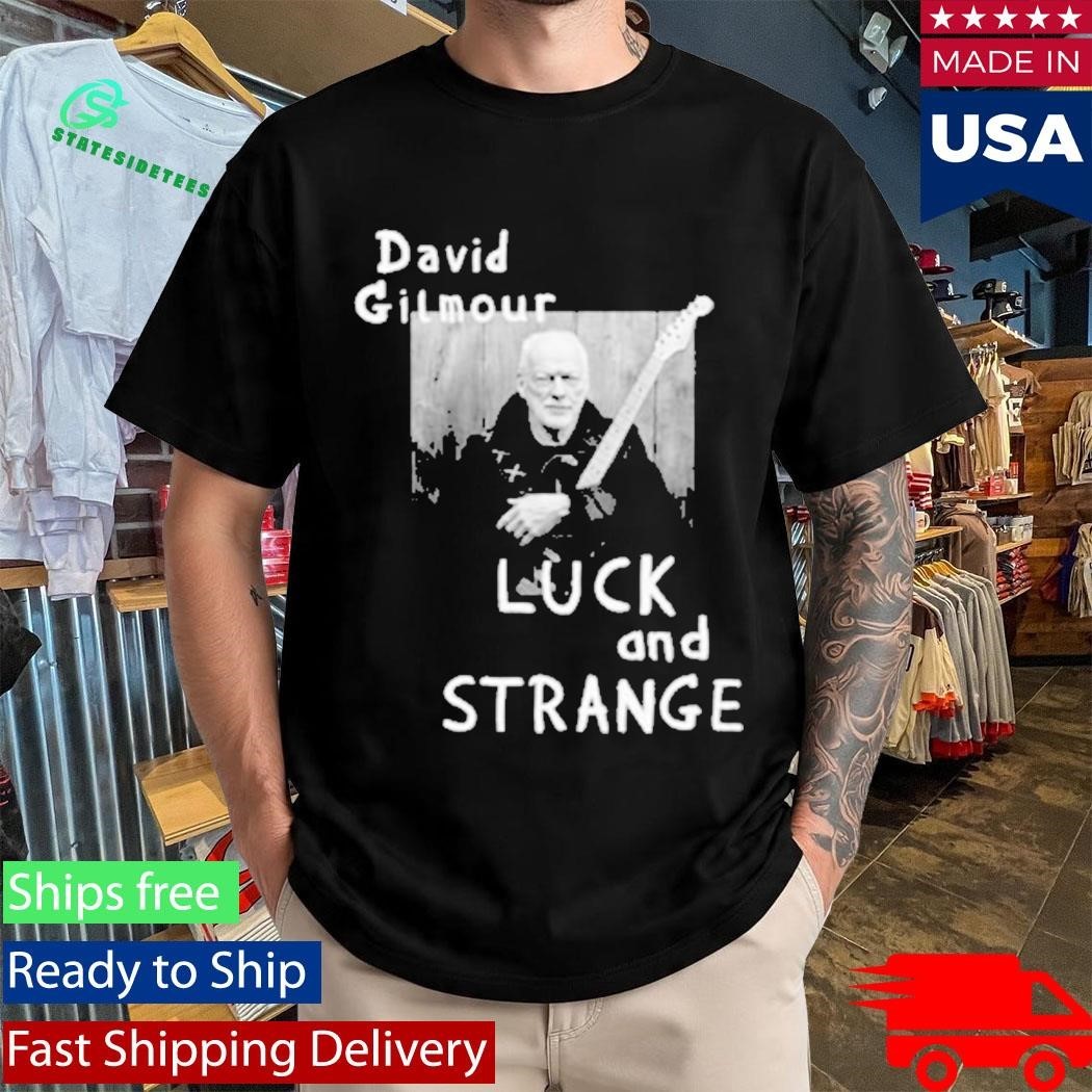 David Gilmour Luck And Strange Tour Portrait Shirt