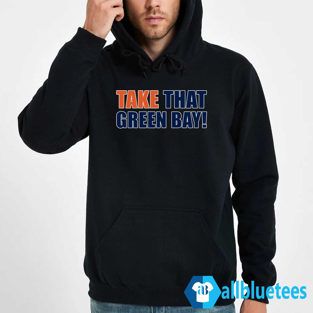 David Kaplan Take That Green Bay Hoodie