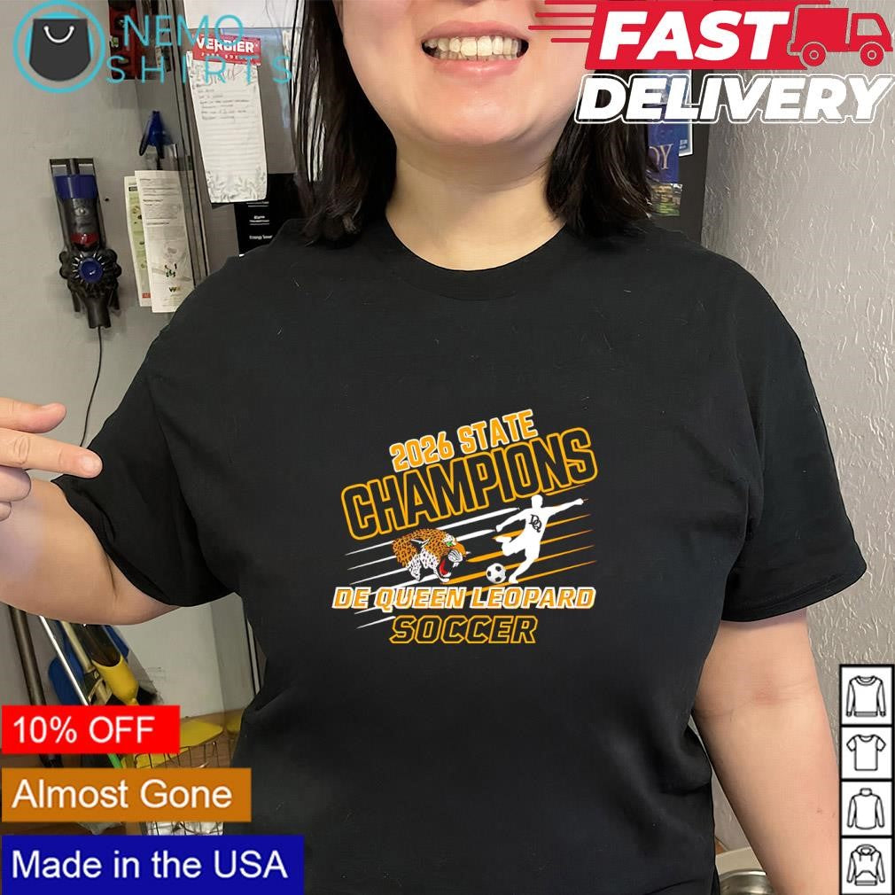 De Queen Leopards soccer team 2026 state champions shirt