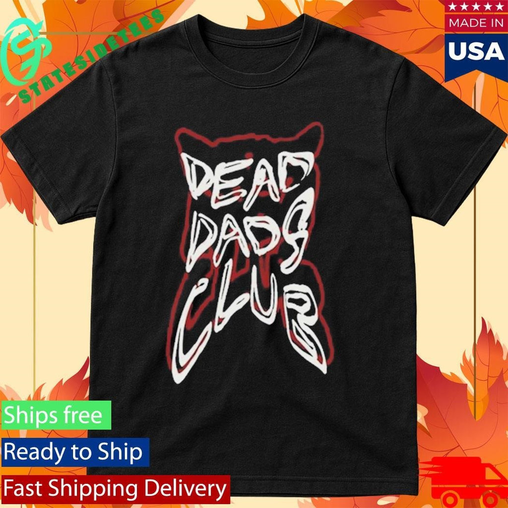 Dead Dads Club Shirt