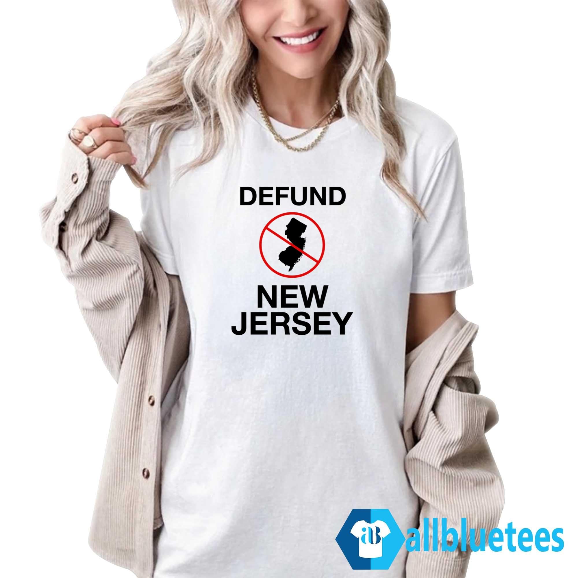 Defund New Jersey Shirt