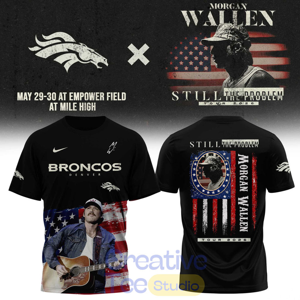 Denver Broncos x Morgan Wallen Still The Problem Tour 2026 Hoodie