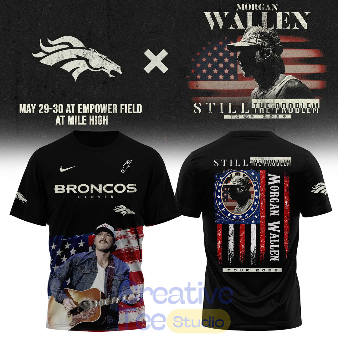 Denver Broncos x Morgan Wallen Still The Problem Tour 2026 Hoodie