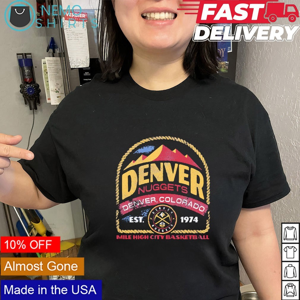 Denver Nuggets Denver Colorado est 1974 Mile high city basketball shirt