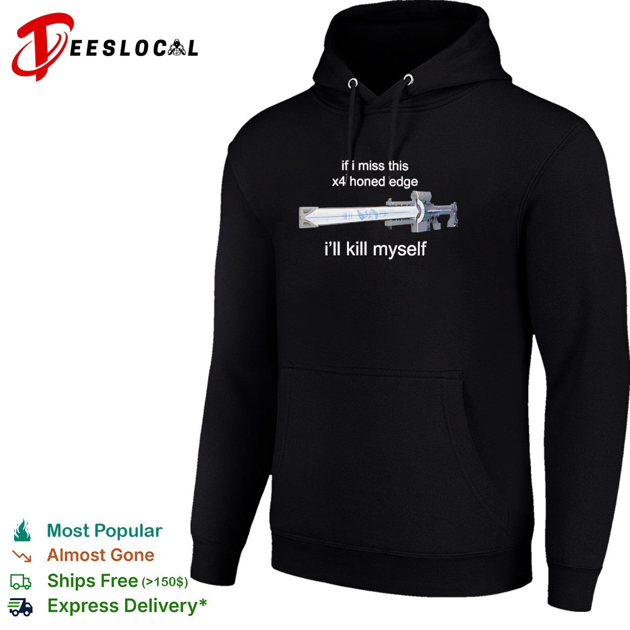 Destiny gamer meme sniper rifle if I miss this x4 honed edge ill kill myself shirt