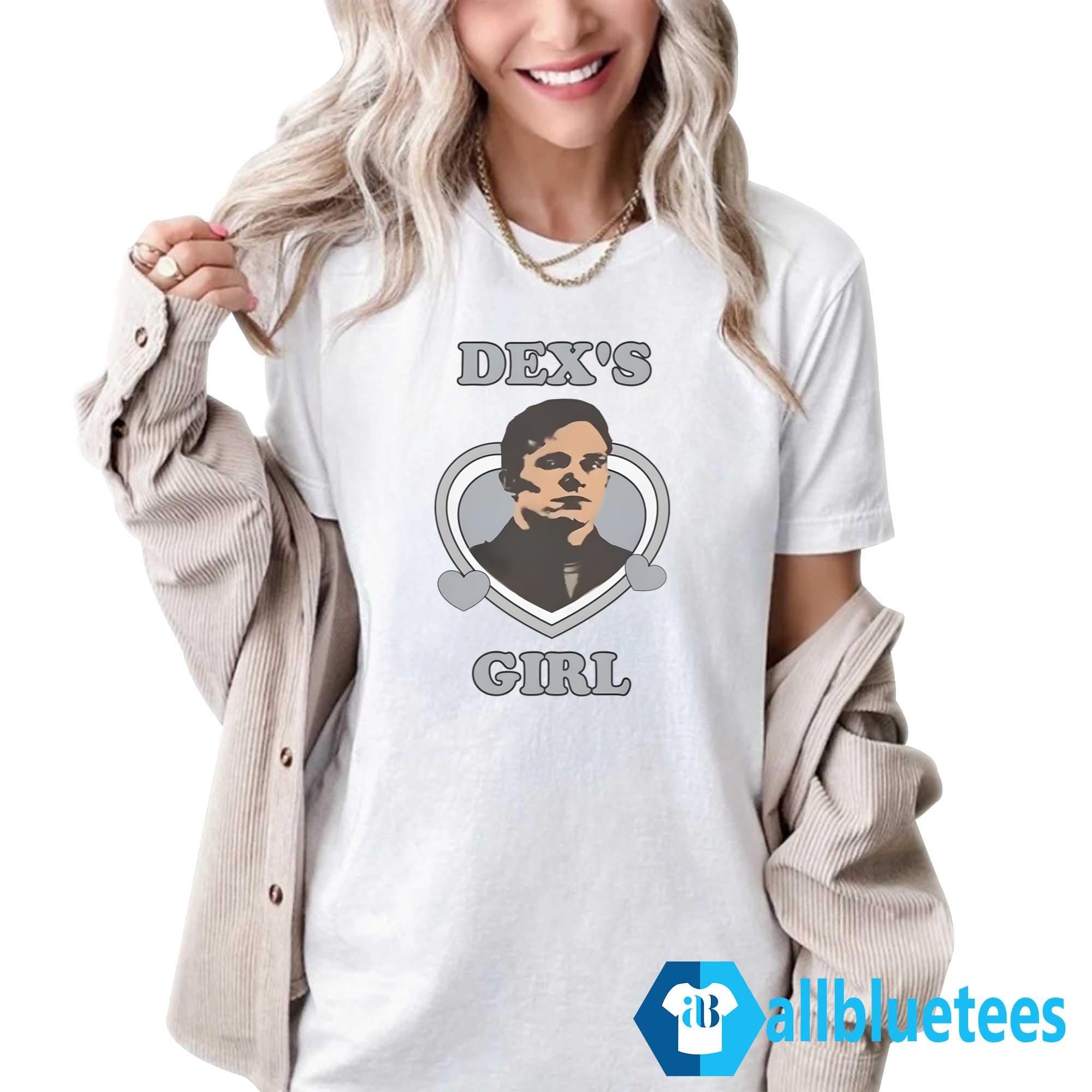 Dex’s Girl Shirt