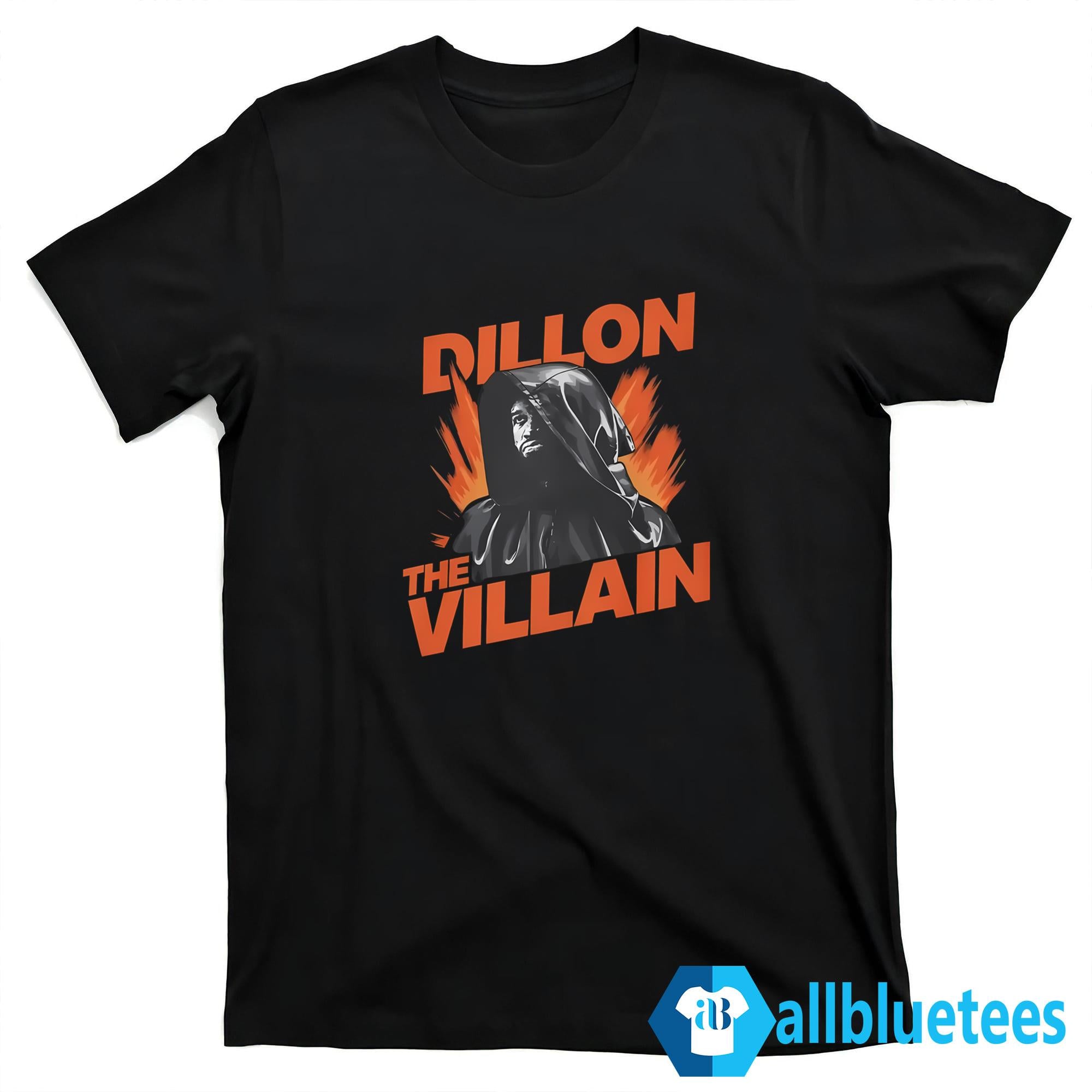 Dillon The Villain Shirt