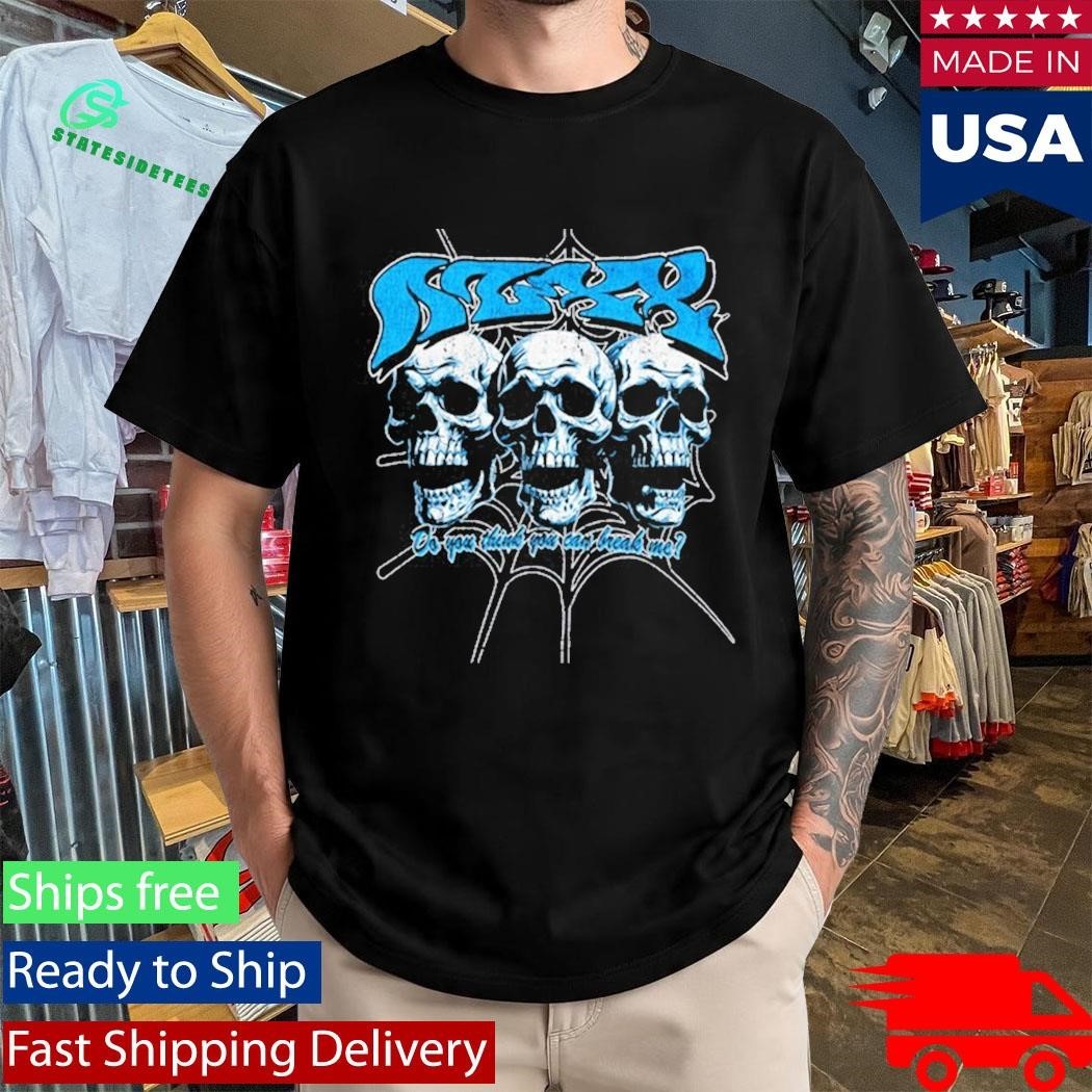Do You Think You Can Break Me Shirt