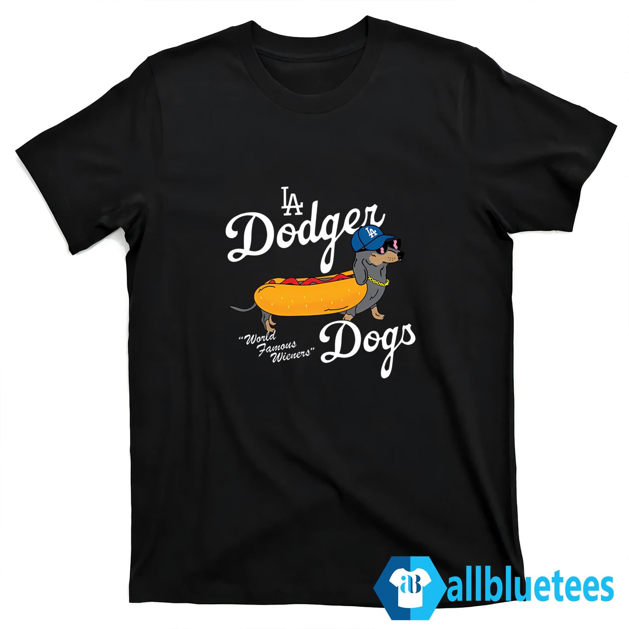 Dodger Dogs World Famous Wieners Shirt