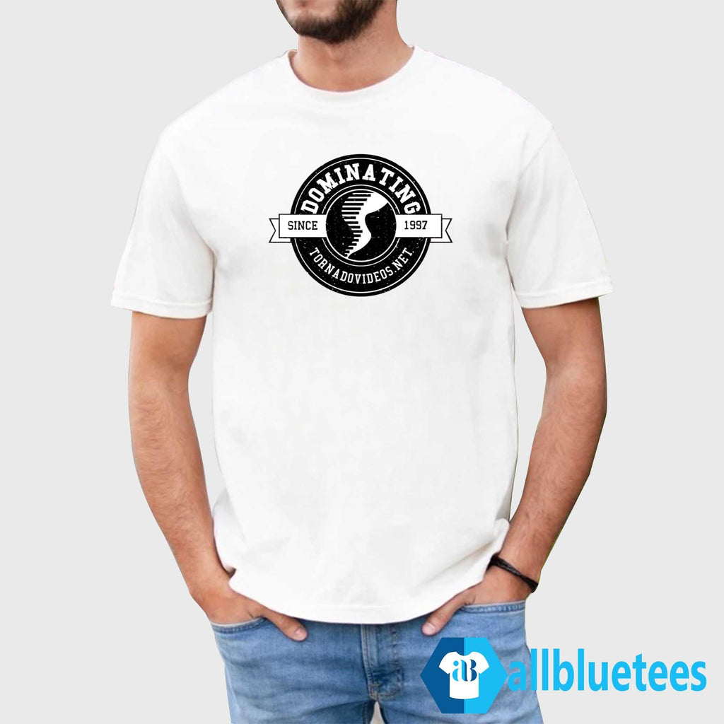 Dominating Since 1997 Tornado Video Net Shirt