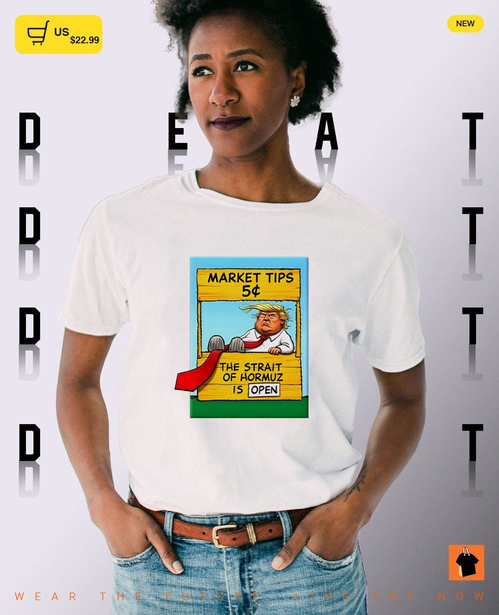 Donald Trump market tips the strait of hormuz is open Trump parody shirt