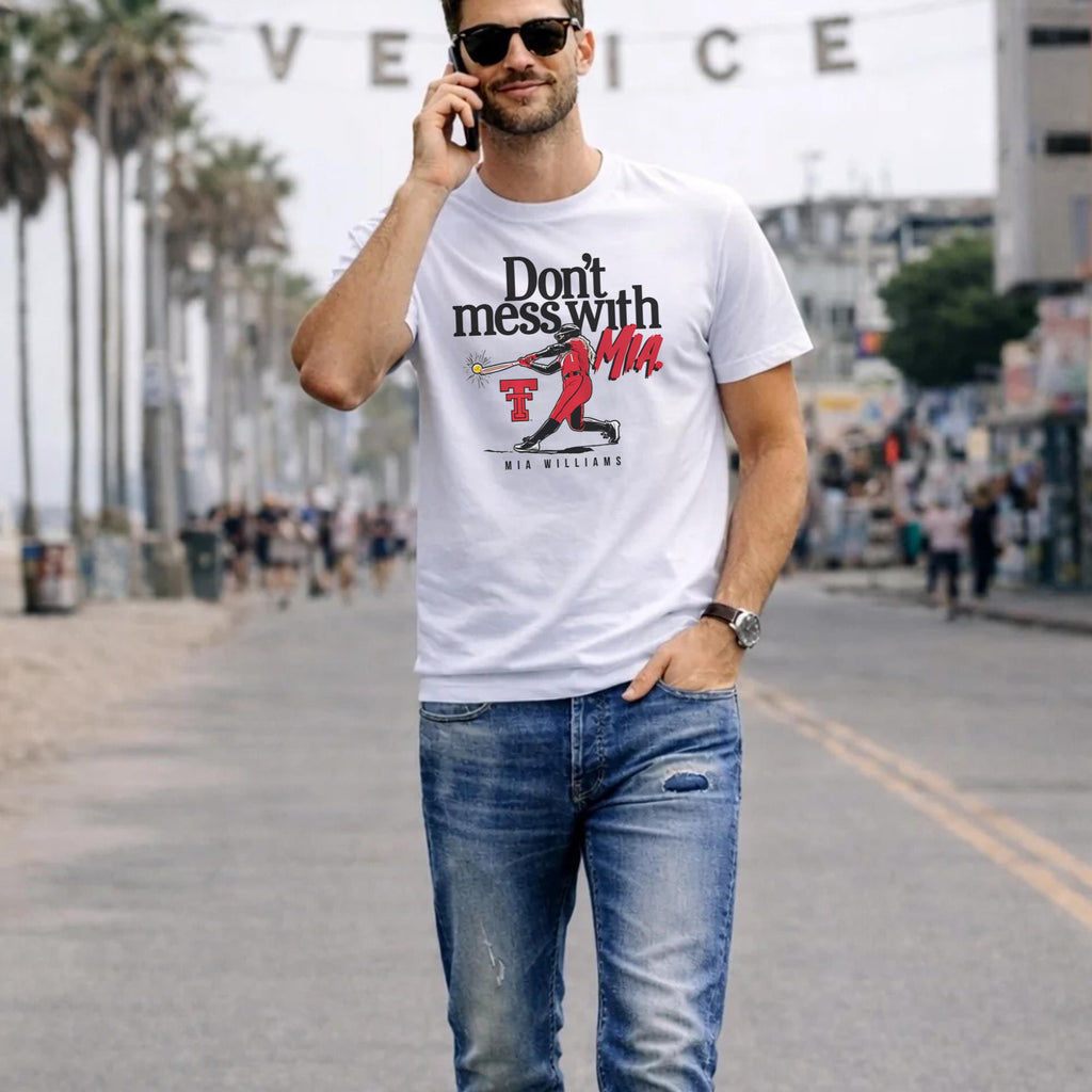 Don’t Mess With Mia Shirt
