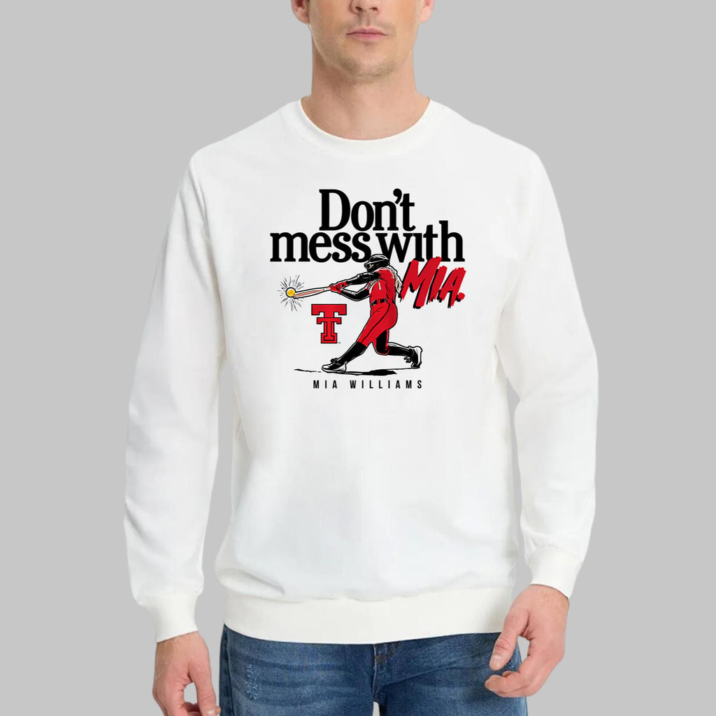 Don’t Mess With Mia Shirt