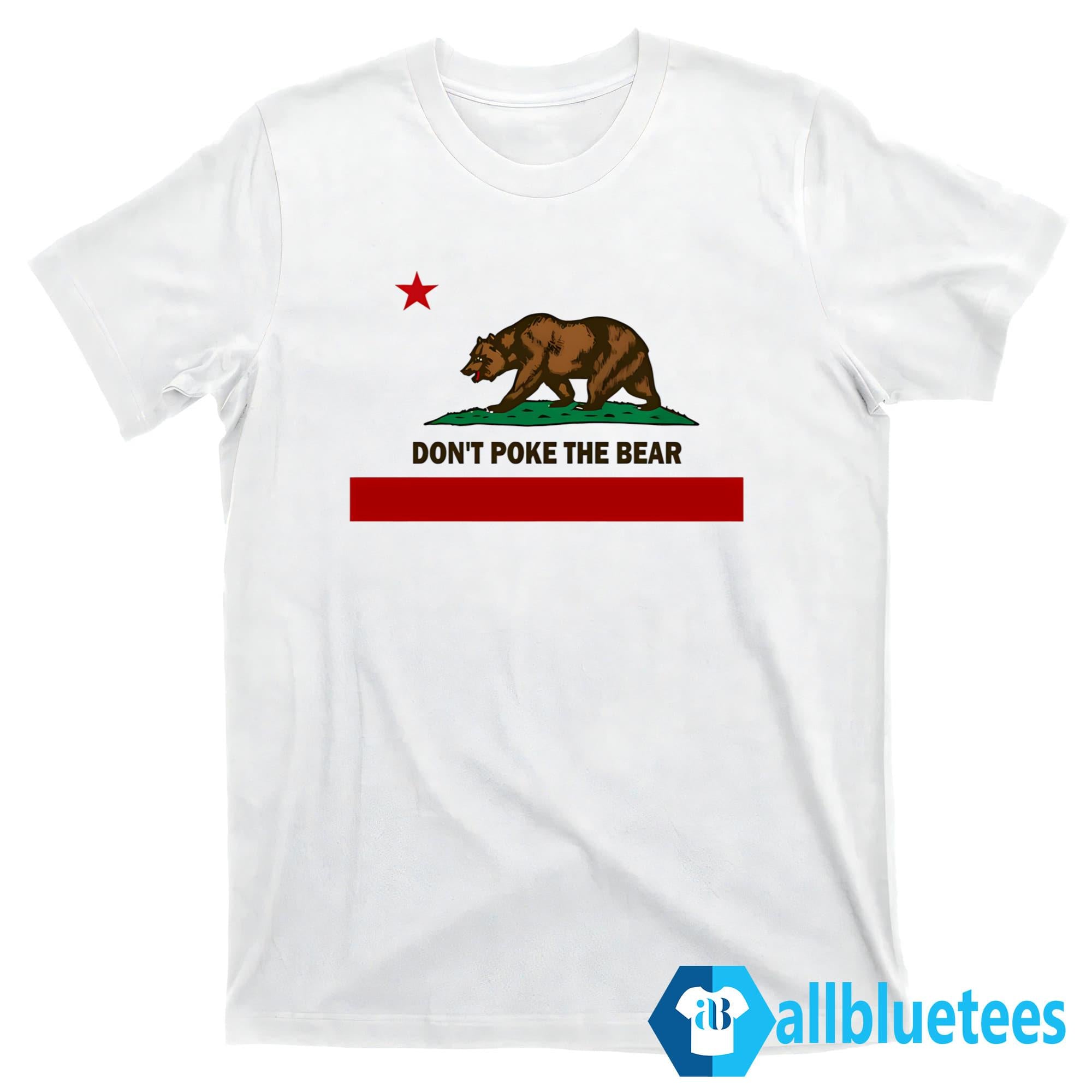 Don’t Poke The Bear Shirt