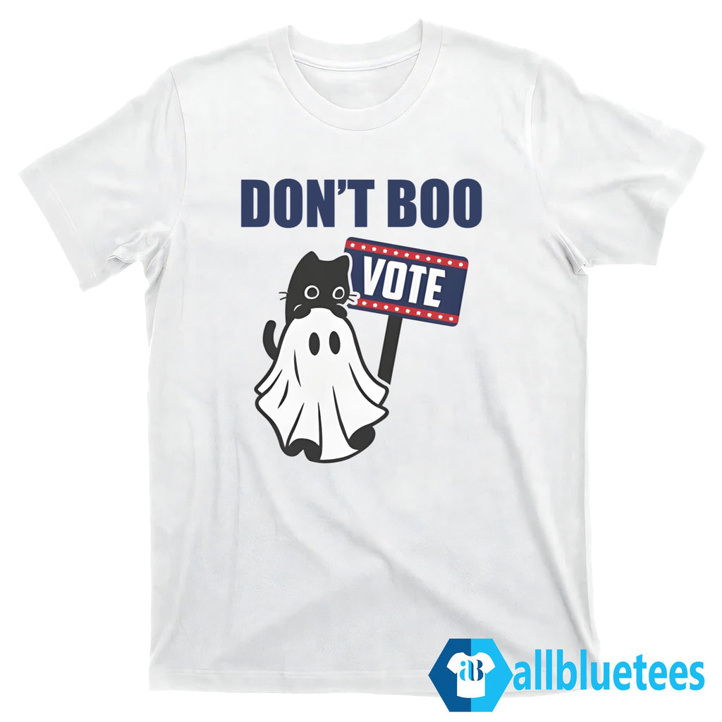 Don’t Boo Vote Shirt