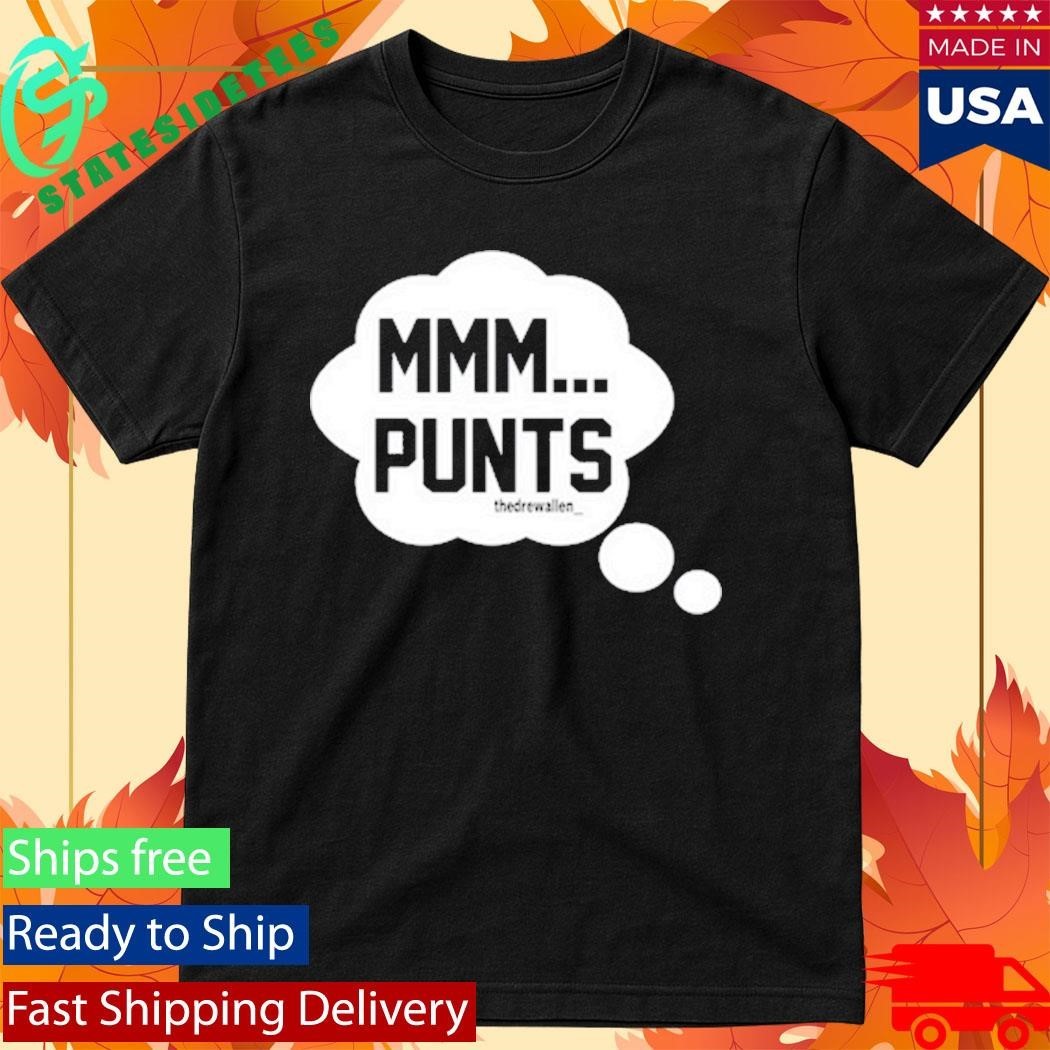 Drew Allen Mmm Punts Shirt