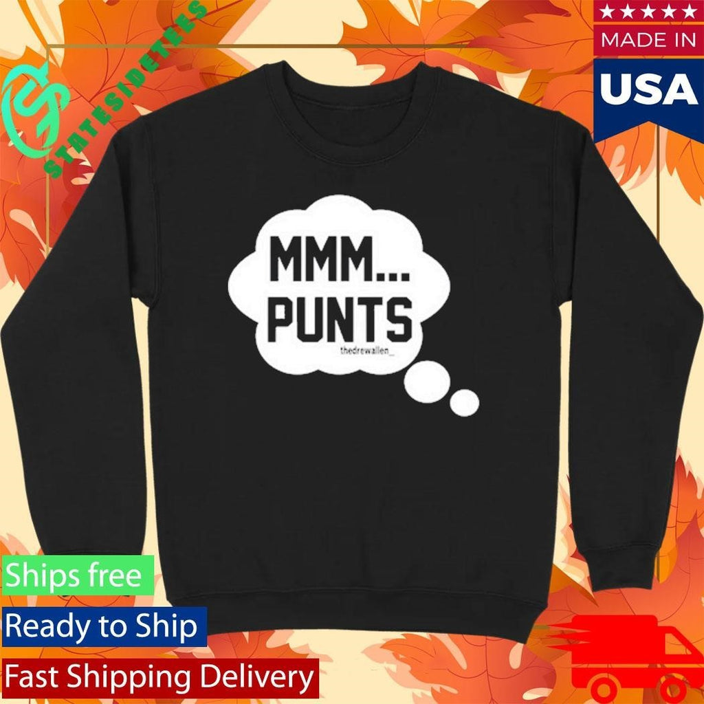 Drew Allen Mmm Punts Shirt