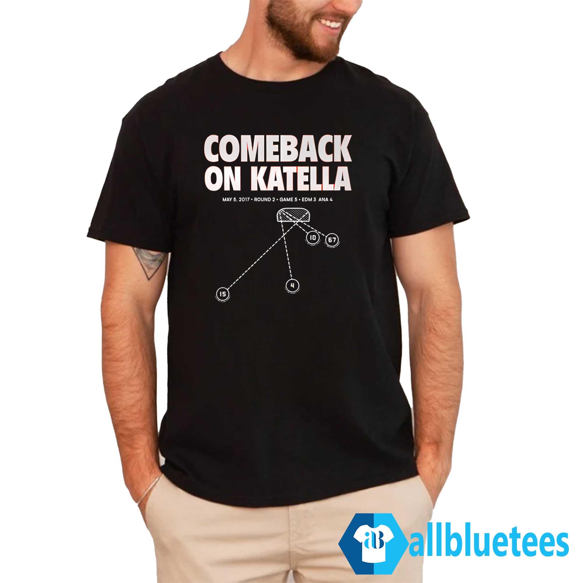 Ducks Comeback On Katella Shirt