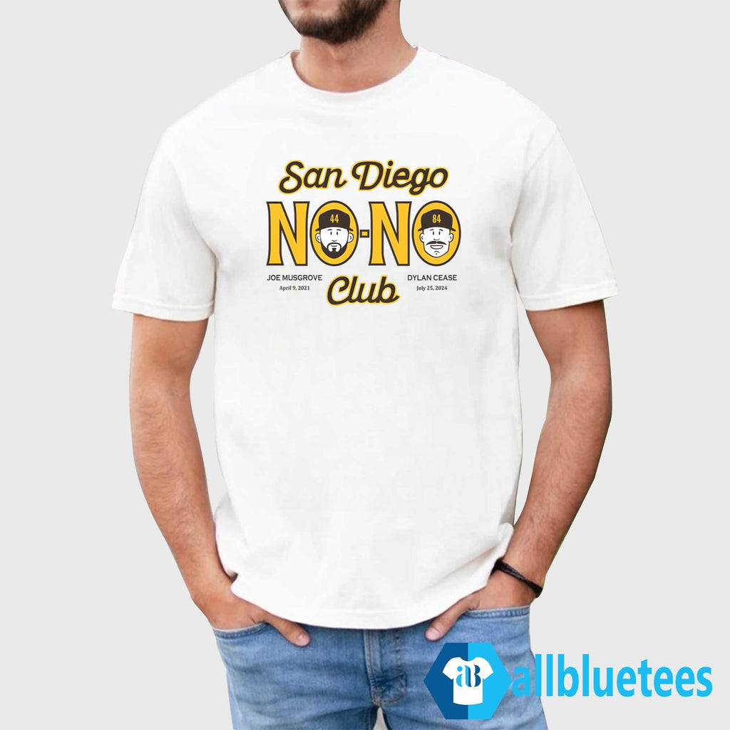 Dylan Cease Joe Musgrove San Diego No-No Club Shirt