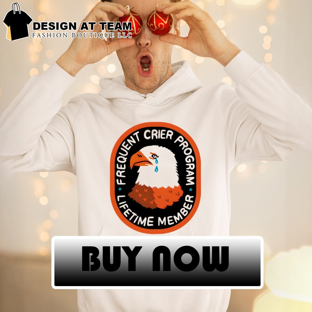 Eagle cry frequent crier program lifetime member shirt
