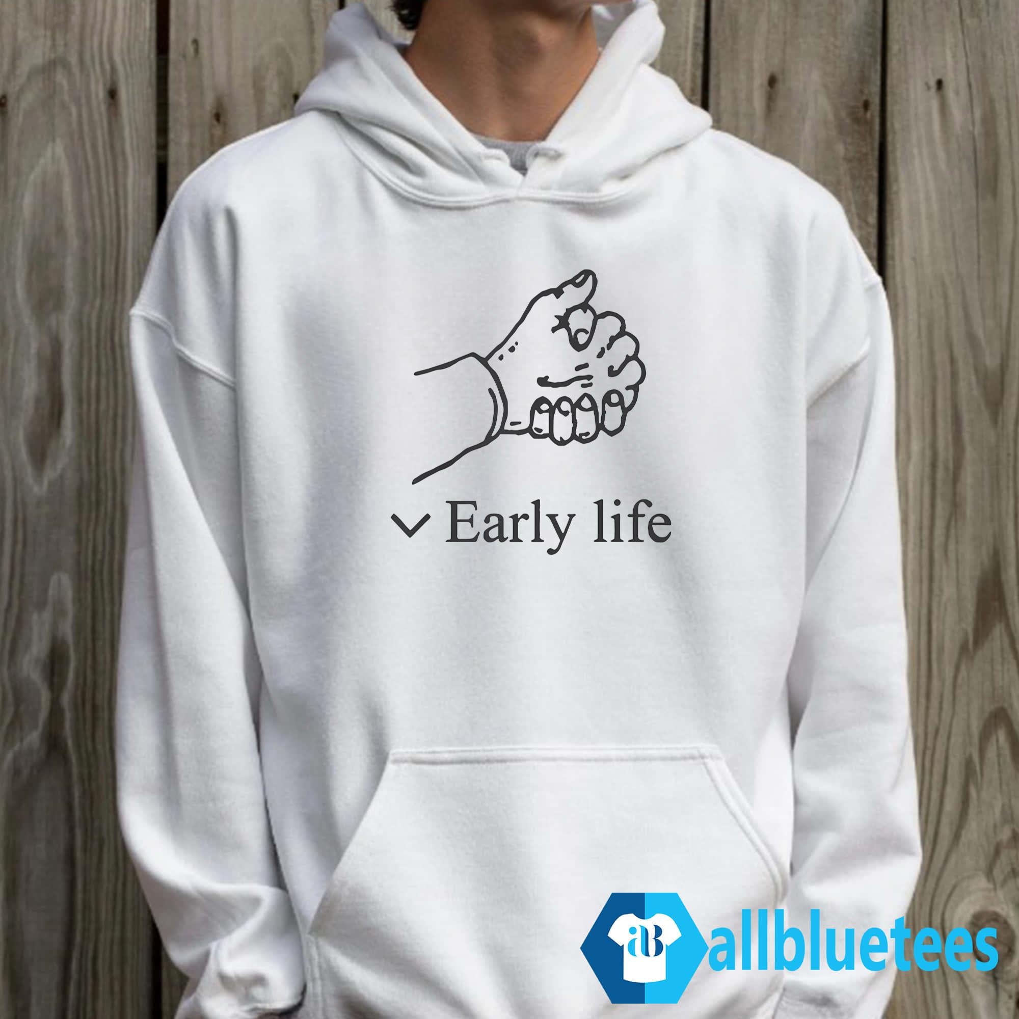 Early Life Shirt