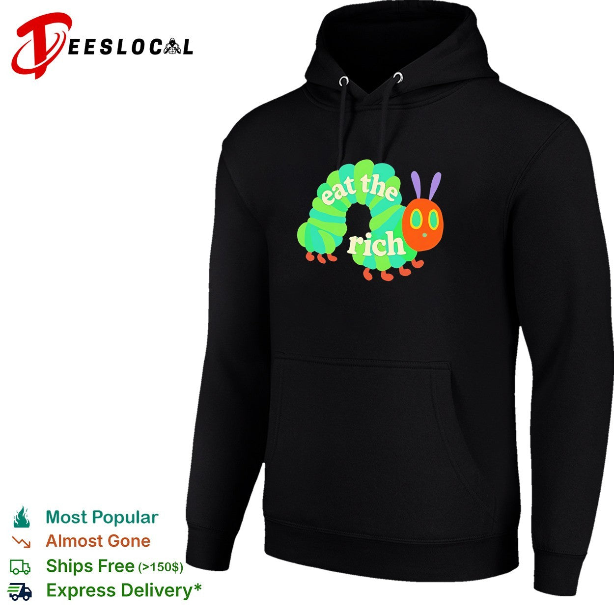 Eat the rich hungry caterpillar political humor shirt