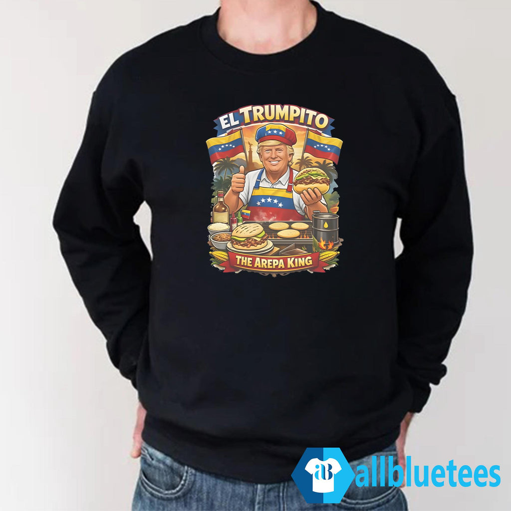 El Trumpito The Arepa King Shirt