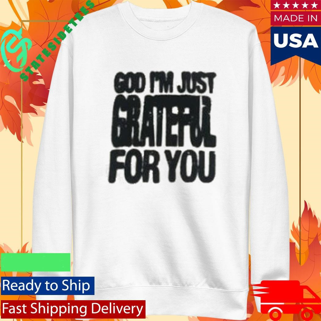 Elevation Church God I’m Just Grateful Shirt