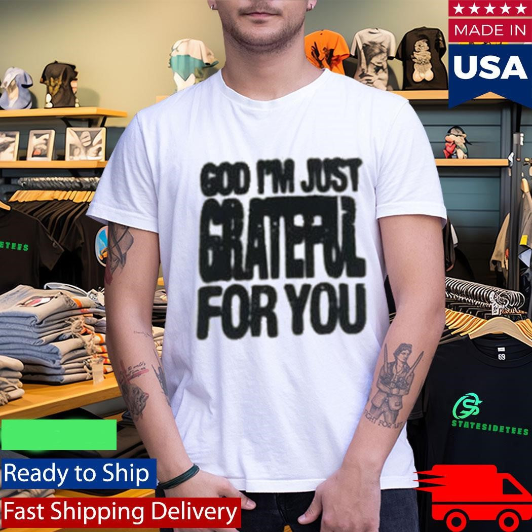 Elevation Church God I’m Just Grateful Shirt