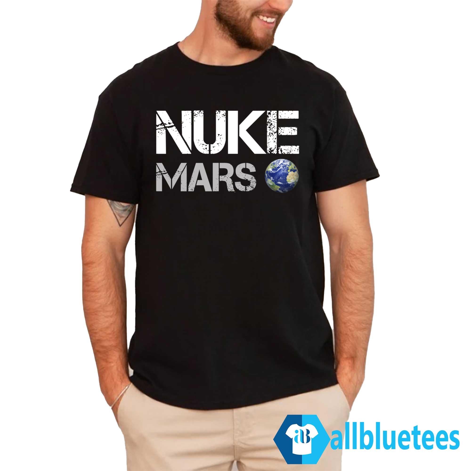 Elon Musk Nuke Mars Shirt