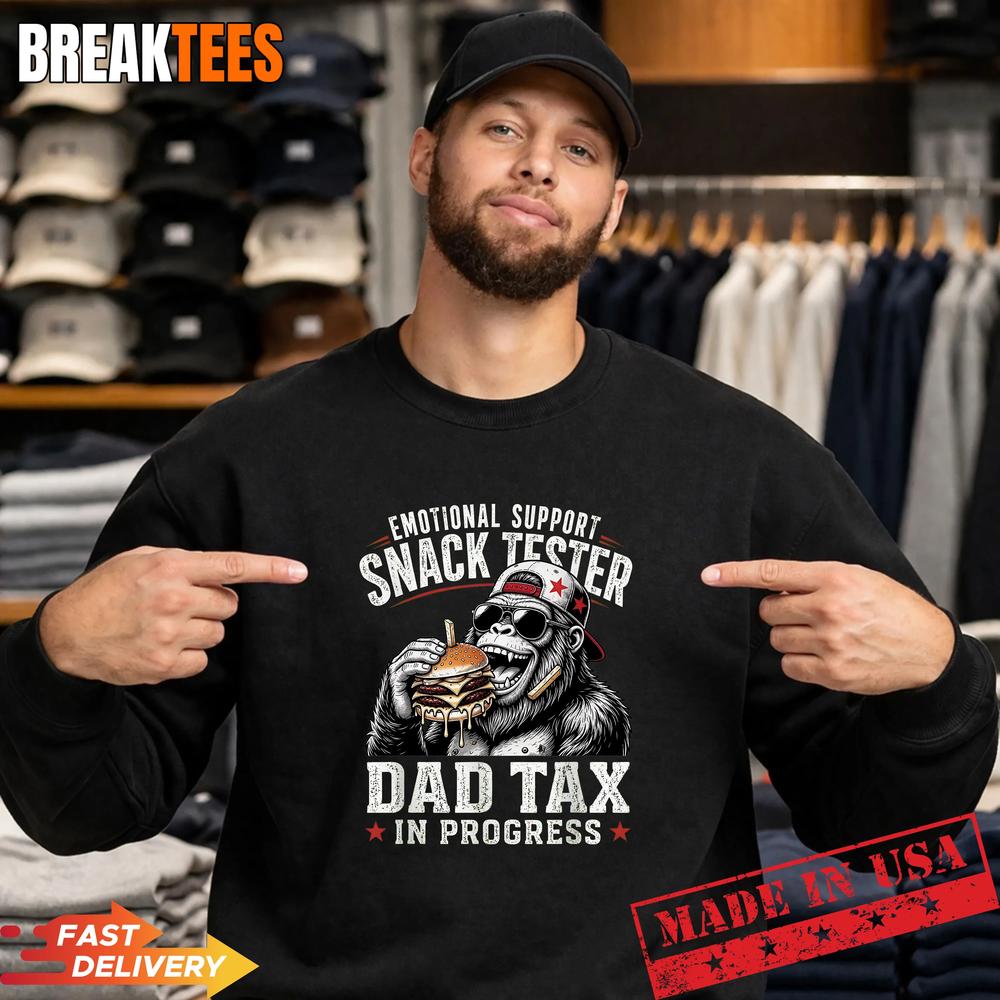 Emotional Support Snack Tester Bigfoot Burger Dad Tax T-Shirt