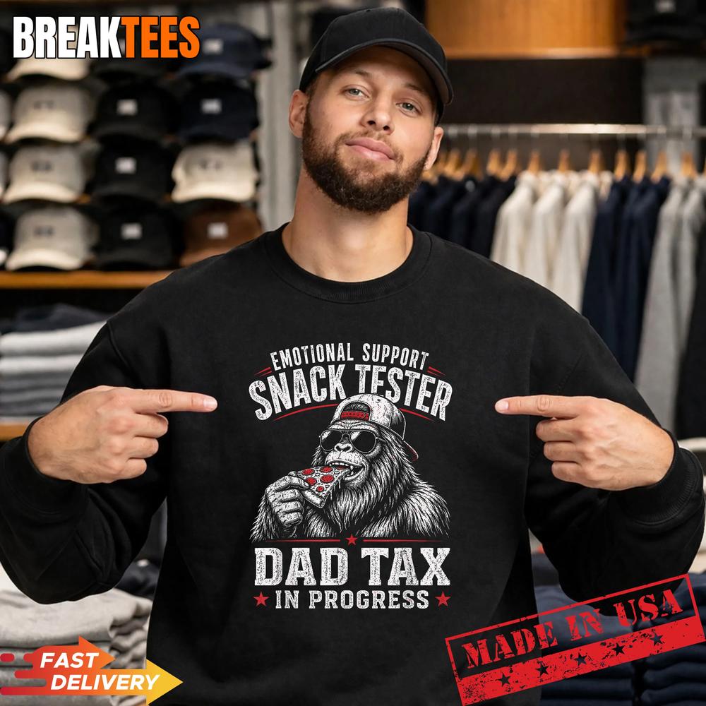 Emotional Support Snack Tester Sasquatch Pizza Papa Dad Tax T-Shirt