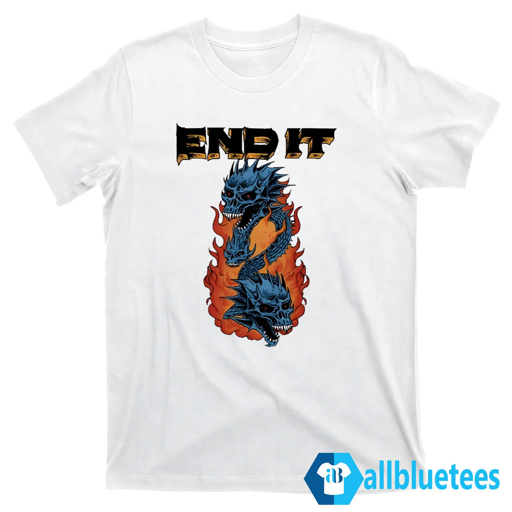 End It Dragons Shirt