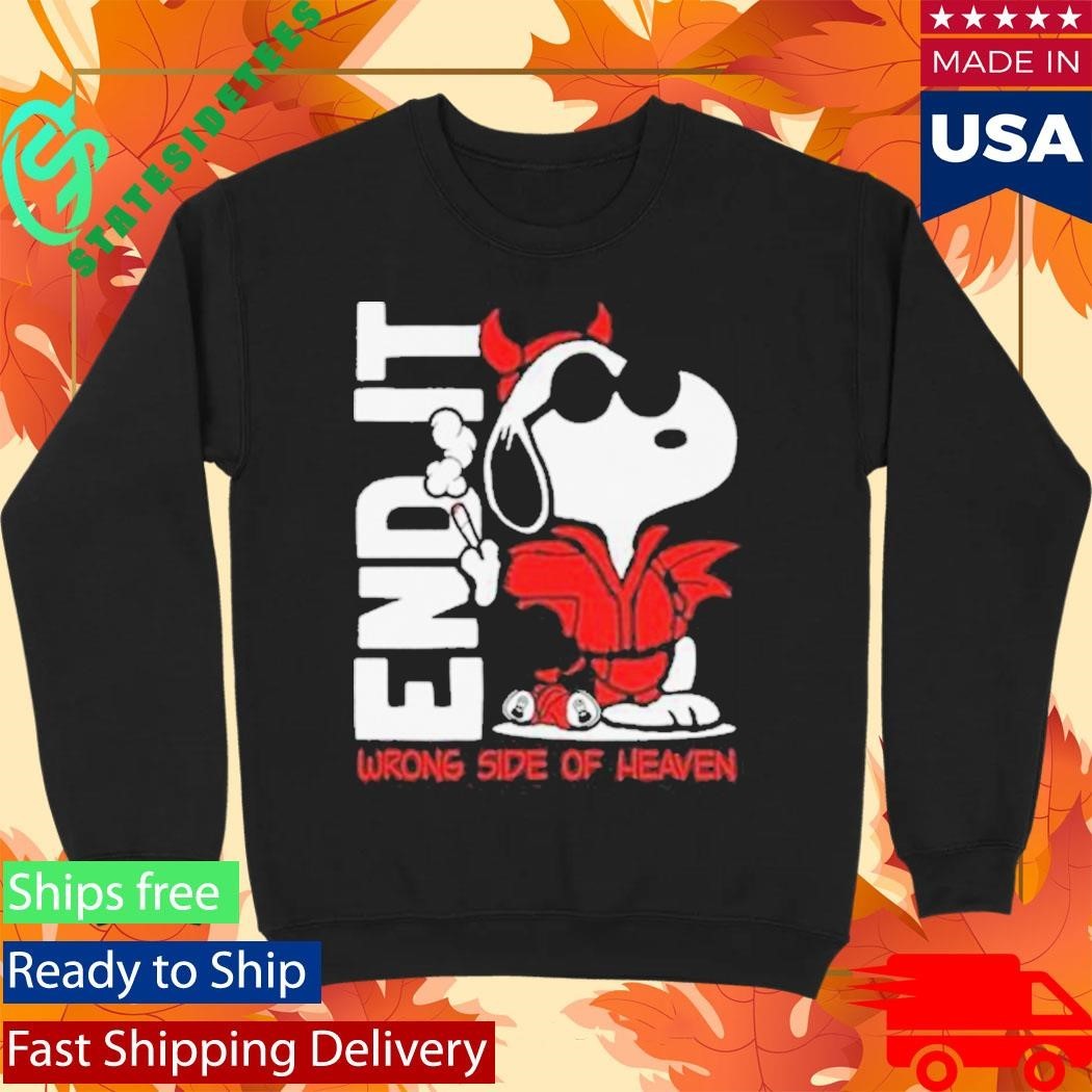 End It Wrong Side Of Heaven Joe Shirt