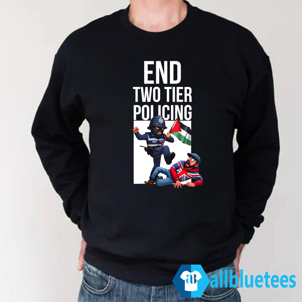 End Two Tier Policing Shirt