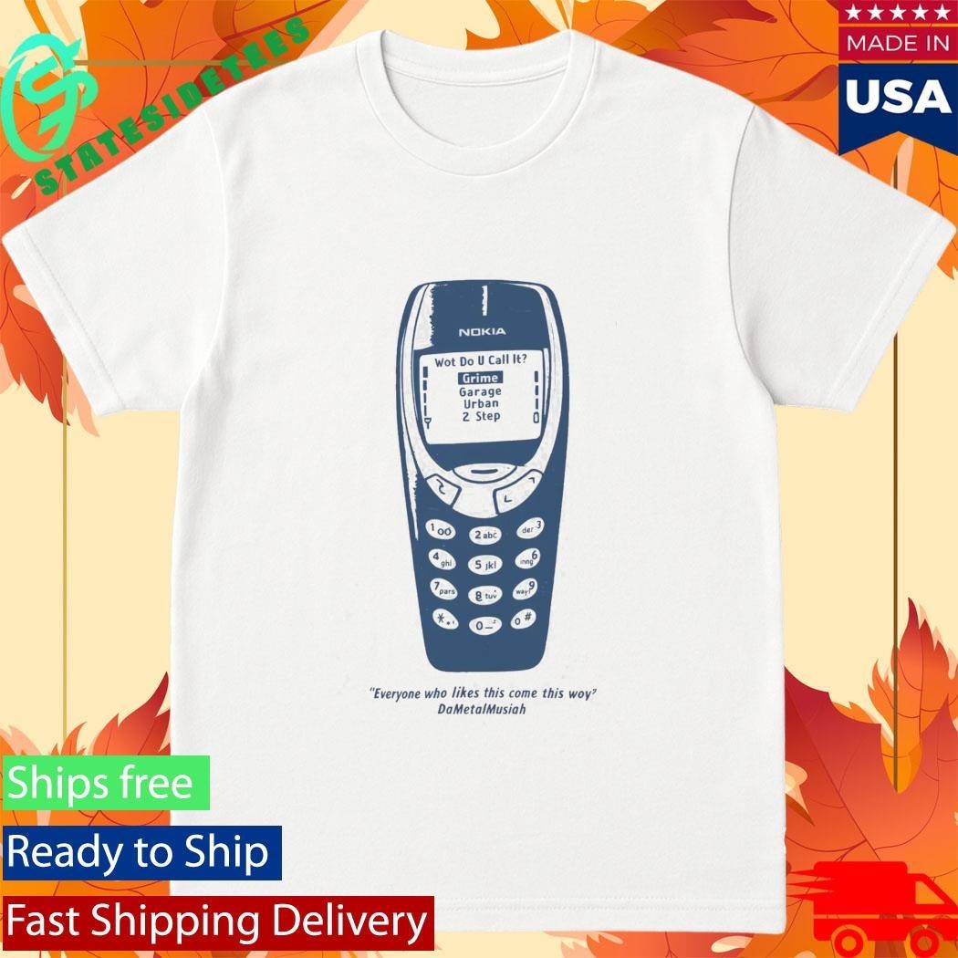 Everyone Who Likes This Come This Way Nokia Shirt