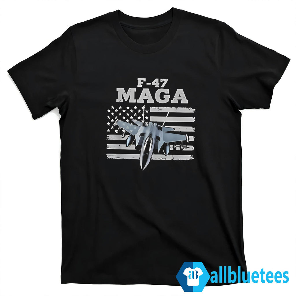 F-47 MAGA Shirt