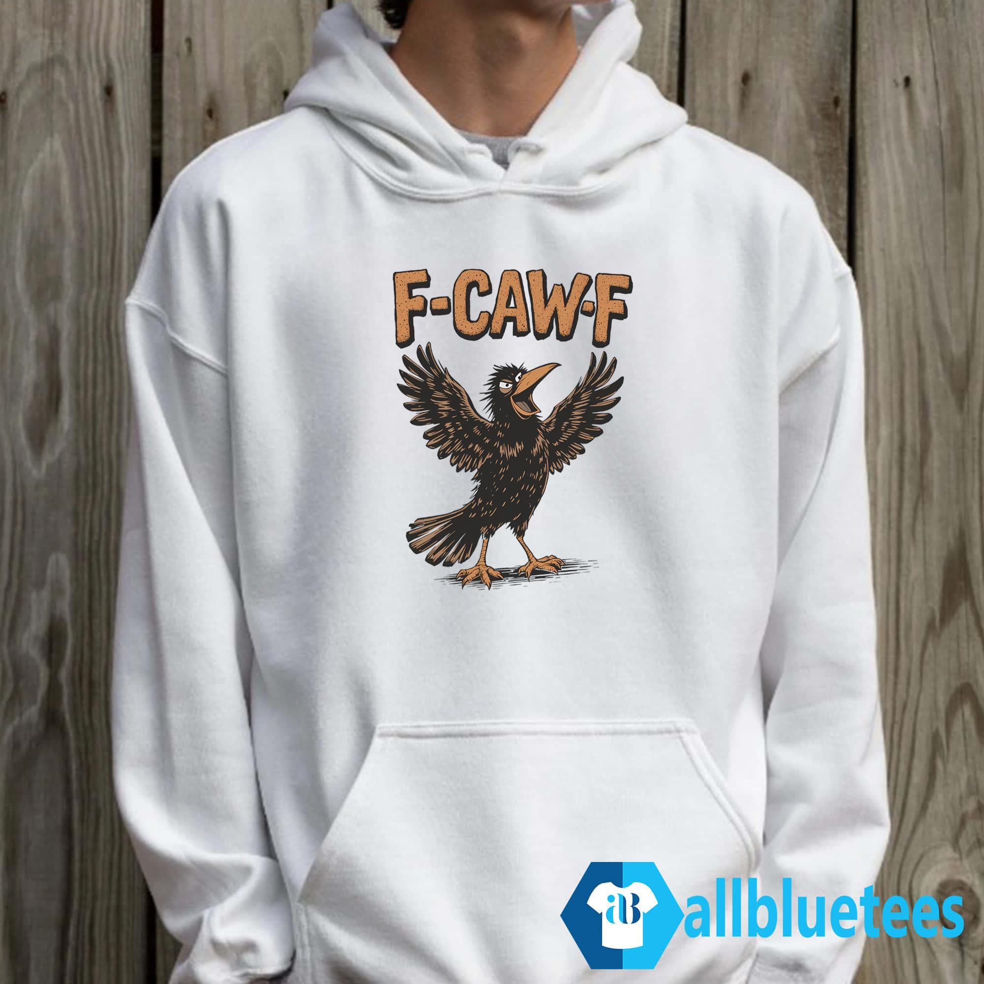 F-Caw-F Shirt