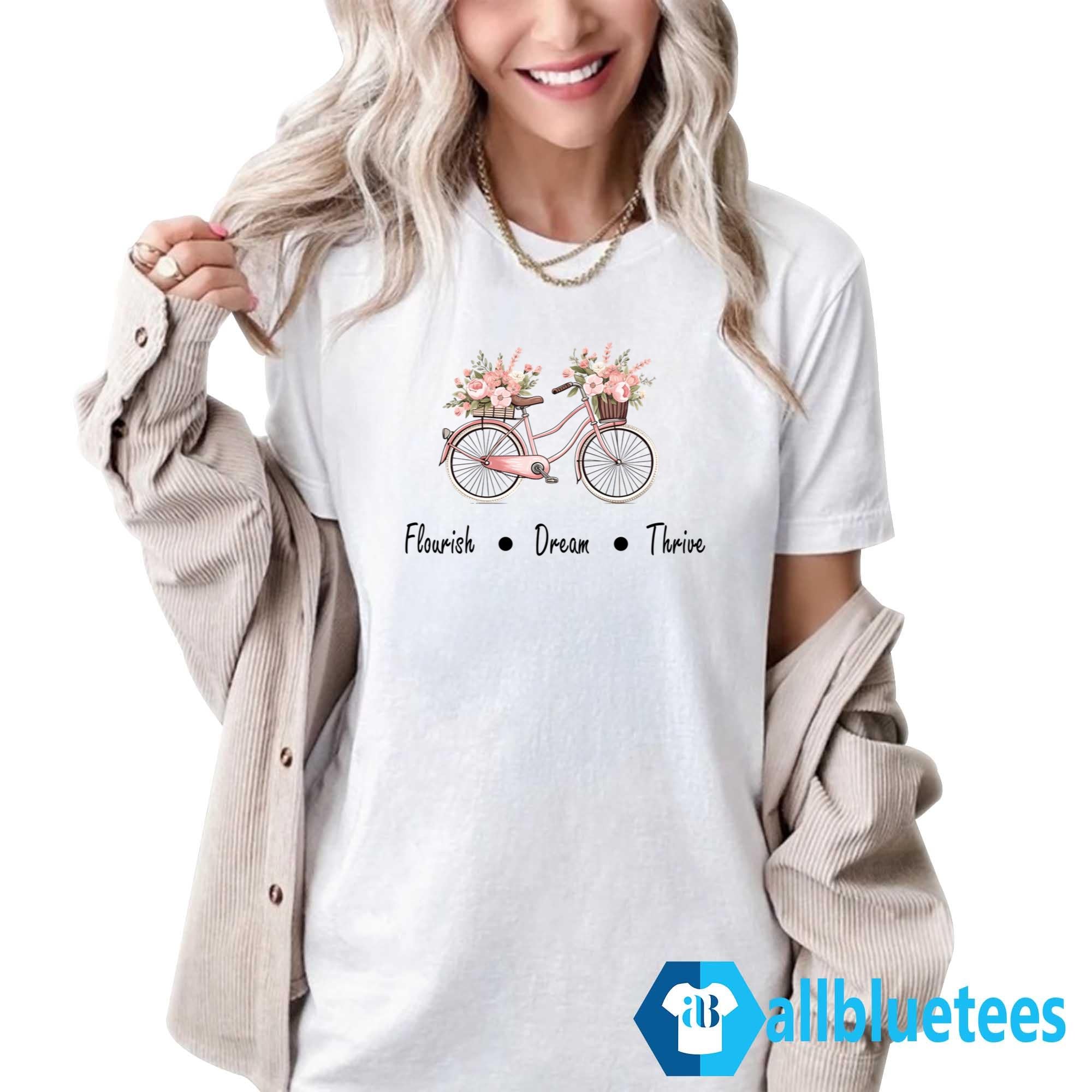 FDT Flourish Dream Thrive Shirt